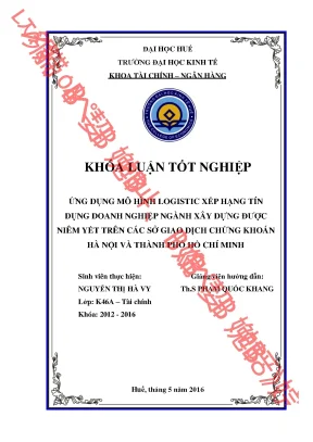 Khóa luận tốt nghiệp ứng dụng mô hình logistic để xếp hạng tín dụng doanh nghiệp ngành xây dựng được niêm yết trên các sở giao dịch chứng khoán hà nội và tp hồ chí minh