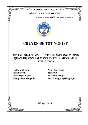 Chuyên đề tốt nghiệp giải pháp chủ yếu nhằm tăng cường quản trị vốn tại công ty tnhh mtv cao su thanh hóa