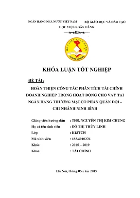 Khóa luận tốt nghiệp tài chính hoàn thiện công tác phân tích tài chính doanh nghiệp trong hoạt động cho vay tại ngân hàng thương mại cổ phần quân đội chi nhánh ninh bình