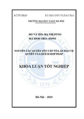 Khoá luận tốt nghiệp nguyên tắc quyền yêu cầu toà án bảo vệ quyền và lợi ích hợp pháp