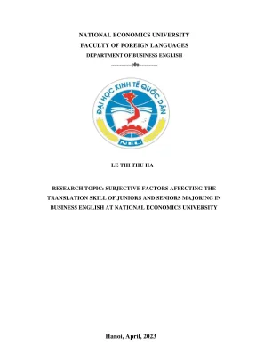 Chuyên đề tốt nghiệp factors affecting subjective factors affecting the translation competence of juniors and seniors majoring in business english