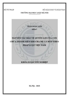 Khoá luận tốt nghiệp nguyên tắc bảo vệ quyền lợi của con chưa thành niên khi cha mẹ ly hôn theo pháp luật việt nam