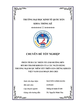 Chuyên đề tốt nghiệp phân tích các nhân tố ảnh hưởng đến rủi ro thanh khoản của các ngân hàng thương mại được niêm yết trên sàn chứng khoán việt nam giai đoạn 20112021