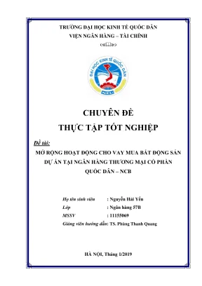 Chuyên đề thực tập tốt nghiệp mở rộng hoạt động cho vay mua bất động sản dự án tại ngân hàng thương mại cổ phần quốc dân ncb