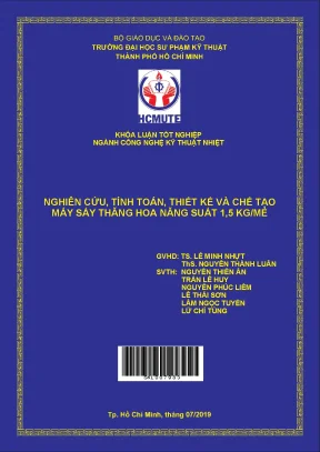 Nghiên cứu tính toán thiết kế và chế tạo máy sấy thăng hoa năng suất 1 5kgmẻ đồ án tốt nghiệp ngành công nghệ kỹ thuật nhiệt