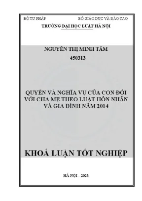 Khoá luận tốt nghiệp quyền và nghĩa vụ của con đối với cha mẹ theo luật hôn nhân và gia đình năm 2014