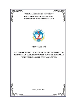 Chuyên đề tốt nghiệp a study on the influence of social media marketing activities on customer loyalty towards homewear products in narylee company limited