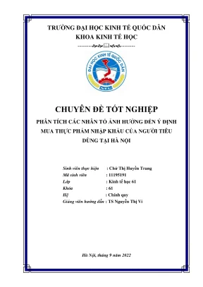 Chuyên đề tốt nghiệp phân tích các nhân tố ảnh hưởng đến ý định mua thực phẩm nhập khẩu của người tiêu dùng tại hà nội