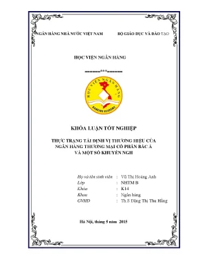 Khóa luận tốt nghiệp ngân hàng thực trạng tái định vị thương hiệu của ngân hàng thương mại cổ phần bắc á và một số khuyến nghị