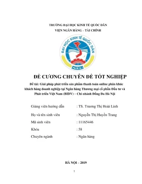 Chuyên đề tốt nghiệp giải pháp phát triển sản phẩm thanh toán online phân khúc khách hàng doanh nghiệp tại ngân hàng thương mại cổ phần đầu tư và phát triển việt nam bidv chi nhánh đống đa hà nội