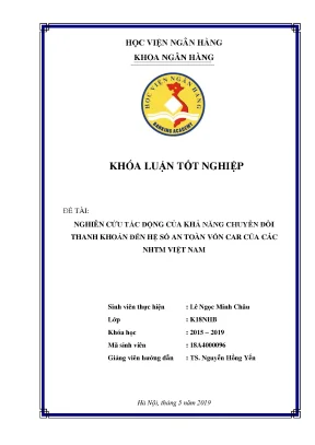 Khóa luận tốt nghiệp ngân hàng nghiên cứu tác động của khả năng chuyển đổi thanh khoản đến hệ số an toàn vốn car của các ngân hàng thương mại việt nam