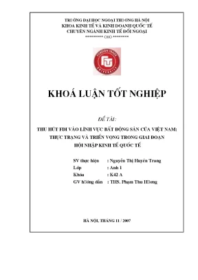 Khóa luận tốt nghiệp thu hút fdi vào lĩnh vực bất động sản của việt nam thực trạng và triển vọng trong giai đoạn hội nhập kinh tế quốc tế