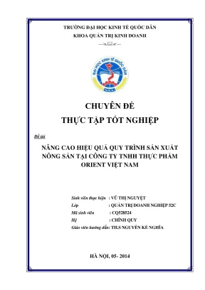 Chuyên đề thực tập tốt nghiệp nâng cao hiệu quả quy trình sản xuất nông sản tại công ty tnhh thực phẩm orient việt nam