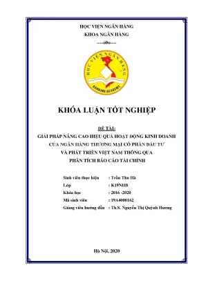 Khóa luận tốt nghiệp ngân hàng giải pháp nâng cao hiệu quả hoạt động kinh doanh của ngân hàng thương mại cổ phần đầu tư và phát triển việt nam thông qua phân tích báo cáo tài chính
