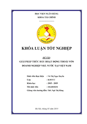 Khóa luận tốt nghiệp tài chính giải pháp thúc đẩy hoạt động thoái vốn doanh nghiệp nhà nước tại việt nam