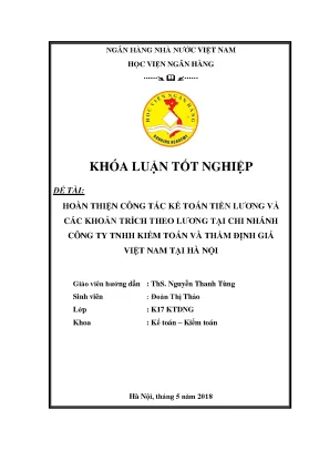 Khóa luận tốt nghiệp kế toán kiểm toán hoàn thiện công tác kế toán tiền lương và các khoản trích theo lương tại chi nhánh công ty tnhh kiểm toán và thẩm định giá việt nam tại hà nội