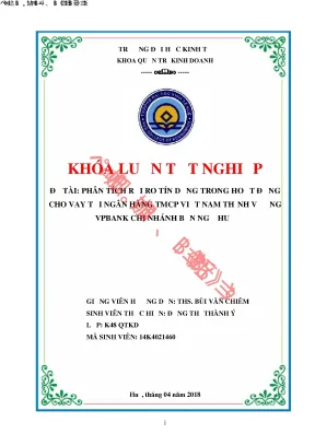 Khóa luận tốt nghiệp quản trị kinh doanh phân tích rủi ro tín dụng trong hoạt động cho vay tại ngân hàng tmcp việt nam thịnh vượng vpbank chi nhánh bến ngự huế