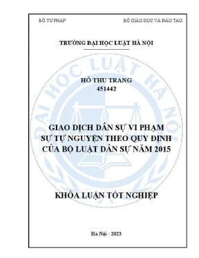 Khoá luận tốt nghiệp giao dịch dân sự vi phạm sự tự nguyện theo quy định của bộ luật dân sự năm 2015