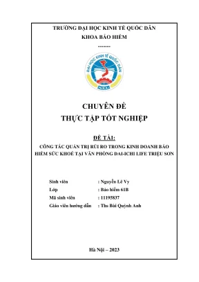 Chuyên đề thực tập tốt nghiệp công tác quản trị rui ro trong kinh doanh bảo hiểm sức khỏe tại văn phòng dai ichi life triệu sơn