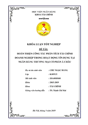 Khóa luận tốt nghiệp tài chính hoàn thiện công tác phân tích tài chính doanh nghiệp trong hoạt động tín dụng tại ngân hàng thương mại cổ phần á châu