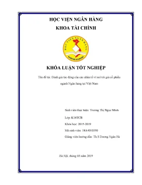 Khóa luận tốt nghiệp tài chính đánh giá tác động của các nhân tố vĩ mô tói giá cổ phiếu ngành ngân hàng tại việt nam