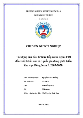 Chuyên đề tốt nghiệp tác động của đầu tư trực tiếp nước ngoài fdi đến xuất khẩu của các quốc gia đang phát triển khu vực đông nam á 20052020