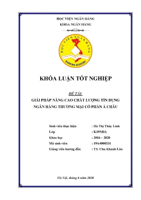 Khóa luận tốt nghiệp ngân hàng giải pháp nâng cao chất lượng tín dụng ngân hàng thương mại cổ phần á châu