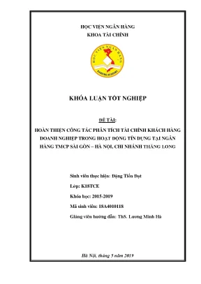 Khóa luận tốt nghiệp tài chính hoàn thiện công tác phân tích tài chính khách hàng doanh nghiệp trong hoạt động tín dụng tại ngân hàng tmcp sài gòn hà nội chi nhánh thăng long
