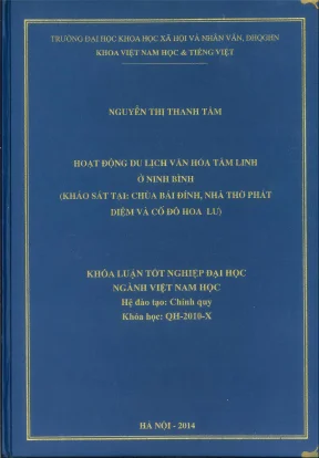 Khóa luận tốt nghiệp hoạt động du lịch văn hóa tâm linh ở ninh bình khảo sát tại chùa bái đính nhà thờ phát diệm và cố đô hoa lư