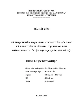Khóa luận tốt nghiệp kế hoạch biên soạn thư mục nguyễn văn đạo và thực tiễn triển khai tại trung tâm thông tin thư viện đại học quốc gia hà nội