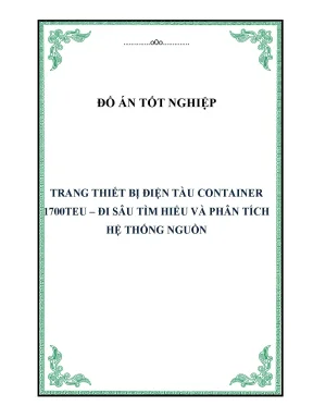 Đồ án tốt nghiệp trang thiết bị điện tàu container 1700teu đi sâu tìm hiểu và phân tích hệ thống nguồn