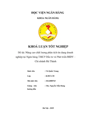 Khóa luận tốt nghiệp ngân hàng nâng cao chất lượng phân tích tín dụng doanh nghiệp tại ngân hàng thương mại cổ phần đầu tư và phát triển bidv chi nhánh hà thành