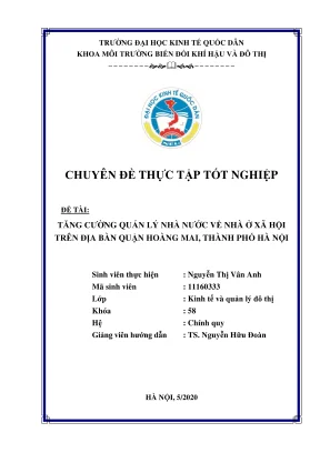 Chuyên đề thực tập tốt nghiệp tăng cường quản lý nhà nước về nhà ở xã hội trên địa bàn quận hoàng mai thành phố hà nội