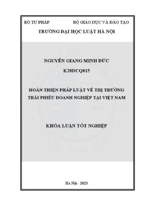 Khoá luận tốt nghiệp hoàn thiện pháp luật về thị trường trái phiếu doanh nghiệp tại việt nam