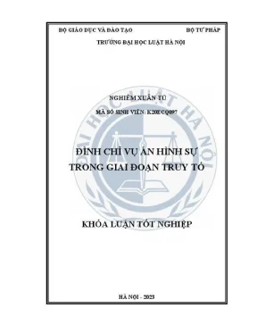 Khoá luận tốt nghiệp đình chỉ vụ án hình sự trong giai đoạn truy tố