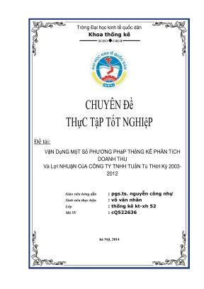 Chuyên đề thực tập tốt nghiệp vận dụng một số phương pháp thống kê phân tích doanh thu thuần và lợi nhuận của công ty tnhh tuấn tú thời kì 20032012