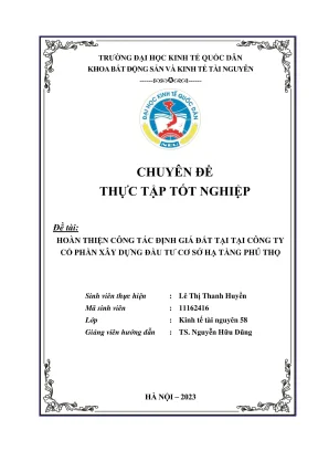 Chuyên đề thực tập tốt nghiệp hoàn thiện công tác định giá đất tại tại công ty cổ phần xây dựng đầu tư cơ sở hạ tầng phú thọ