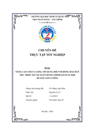 Chuyên đề thực tập tốt nghiệp nâng cao chất lượng tín dụng đối với đồng bào dân tộc thiểu số tại ngân hàng chính sách xã hội huyện con cuông