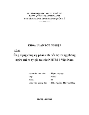 Khóa luận tốt nghiệp ứng dụng công cụ phái sinh tiền tệ trong phòng ngừa rủi ro tỷ giá tại các ngân hàng thương mại ở việt nam