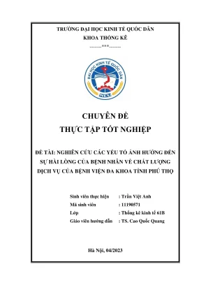 Chuyên đề thực tập tốt nghiệp nghiên cứu các yếu tố ảnh hưởng đến sự hài lòng của bệnh nhân về chất lượng dịch vụ của bệnh viện đa khoa tỉnh phú thọ