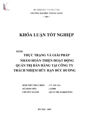 Khóa luận tốt nghiệp thực trạng và giải pháp nhằm hoàn thiện hoạt động quản trị bán hàng tại công ty trách nhiệm hữu hạn đức dương