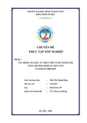 Chuyên đề thực tập tốt nghiệp tác động của đầu tư trực tiếp nước ngoài tới tăng trưởng kinh tế việt nam giai đoạn 20002018