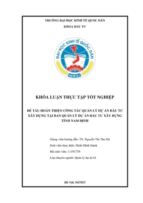 Khóa luận tốt nghiệp hoàn thiện công tác quản lý dự án đầu tư xây dựng tại ban quản lý dự án đầu tư xây dựng tỉnh nam định
