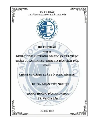 Khoá luận tốt nghiệp đình chỉ vụ án trong giải đoạn xét xử sơ thẩm vụ án hình sự trên địa bàn tỉnh đăk nông