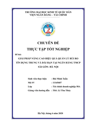 Chuyên đề thực tập tốt nghiệp giải pháp nâng cao hiệu quả quản lý rủi ro tín dụng trung và dài hạn tại ngân hàng tmcp sài gòn hà nội