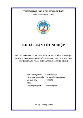 Khóa luận tốt nghiệp một số giải pháp ngắn hạn nhằm nâng cao hiệu quả hoạt động truyền thông marketing tích hợp cho các loại xa xỉ phẩm tại flannels luxury group