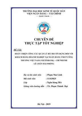 Chuyên đề thực tập tốt nghiệp hoàn thiện công tác quản lý rủi ro tín dụng đối với khách hàng doanh nghiệp tại ngân hàng tmcp công thương việt nam vietinbank chi nhánh lê chân hải phòng