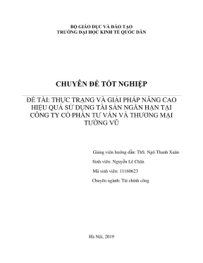 Chuyên đề tốt nghiệp thực trạng và giải pháp nâng cao hiệu quả sử dụng tài sản ngắn hạn tại công ty cổ phần tư vấn và thương mại tường vũ