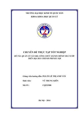 Chuyên đề thực tập tốt nghiệp quản lý cán bộ công chức hành chính nhà nước trên địa bàn thành phố hà nội