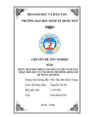 Chuyên đề tốt nghiệp phân tích diễn biến lạm phát ở việt nam giai đoạn 20152022 và ứng dụng mô hình arima để dự báo lạm phát